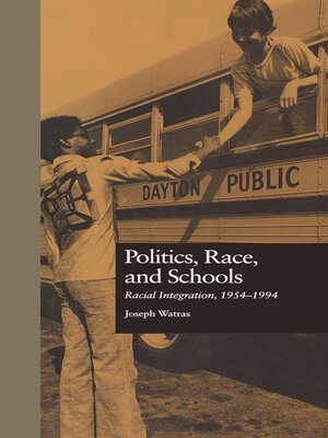 cover image of Politics, Race, and Schools